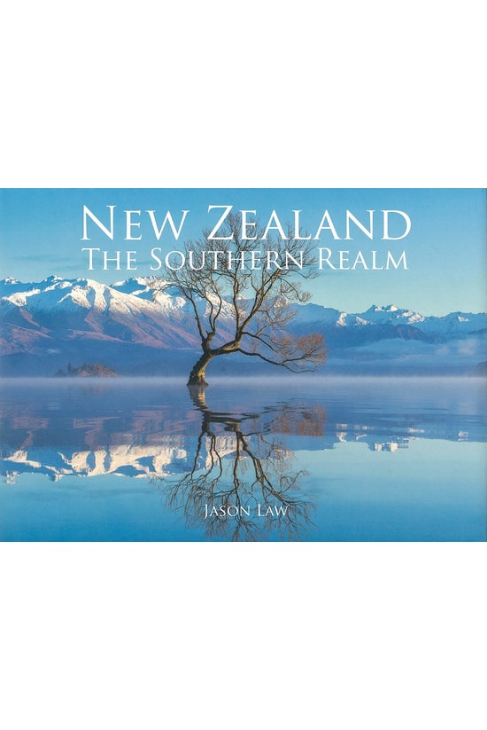 New Zealand: The Southern Real...