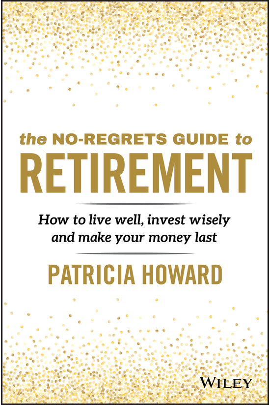 The No-regrets Guide To Retire...