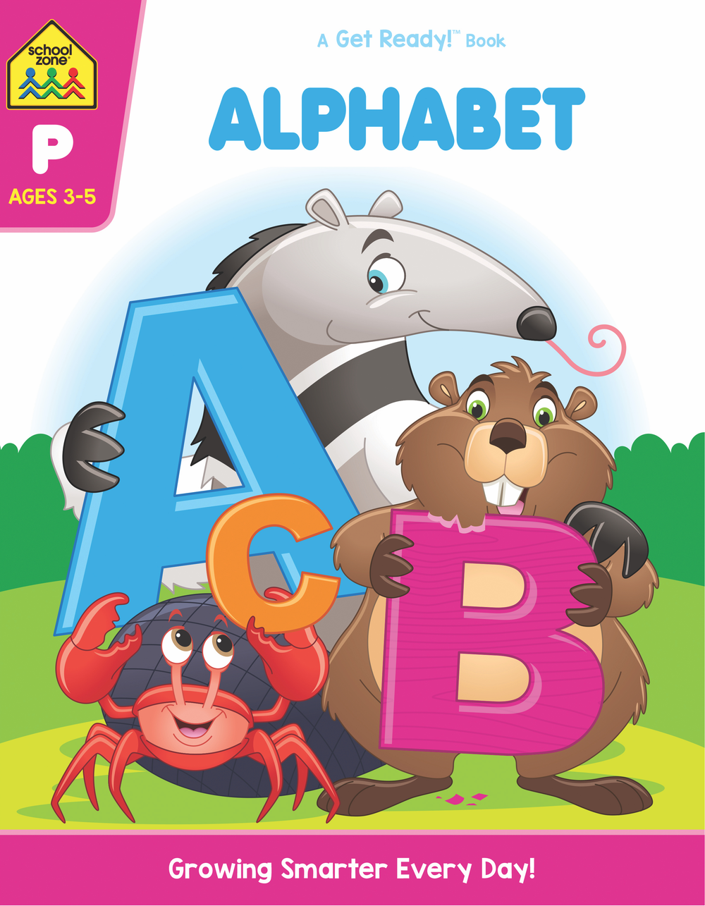 School Zone Alphabet A Get Ready Book 2019 Edition Whitcoulls