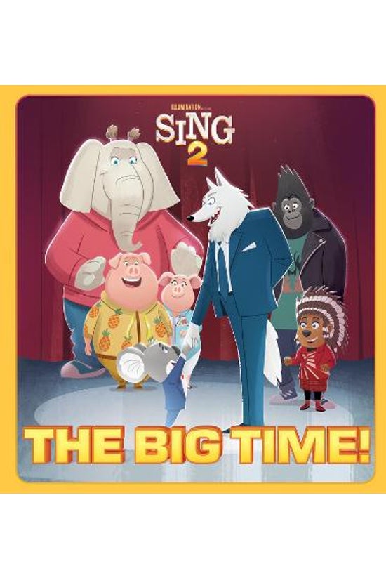 Sing 2: The Big Time!