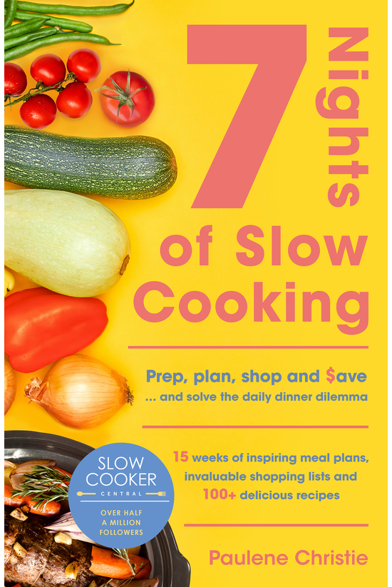 Slow Cooker Central 7 Nights O...