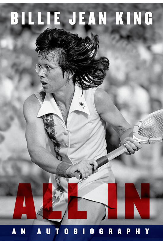 All In: The Autobiography Of B...