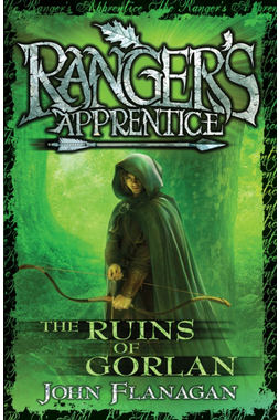 Ranger's Apprentice #01: The Ruins Of Gorlan