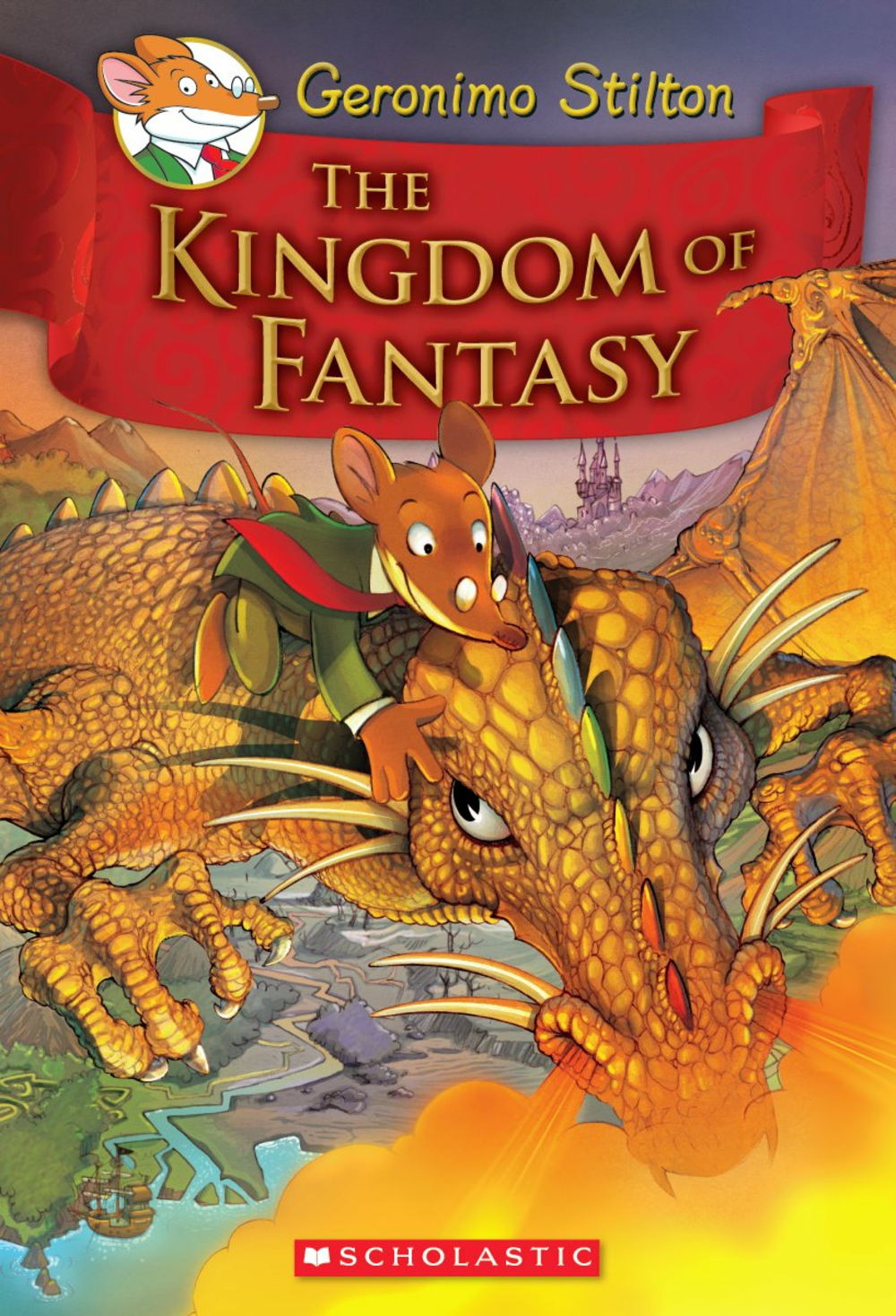Geronimo Stilton: The Kingdom Of Fantasy #01: The Kingdom Of Geronimo Stilton: The Kingdom Of Fantasy #01: The Kingdom Of