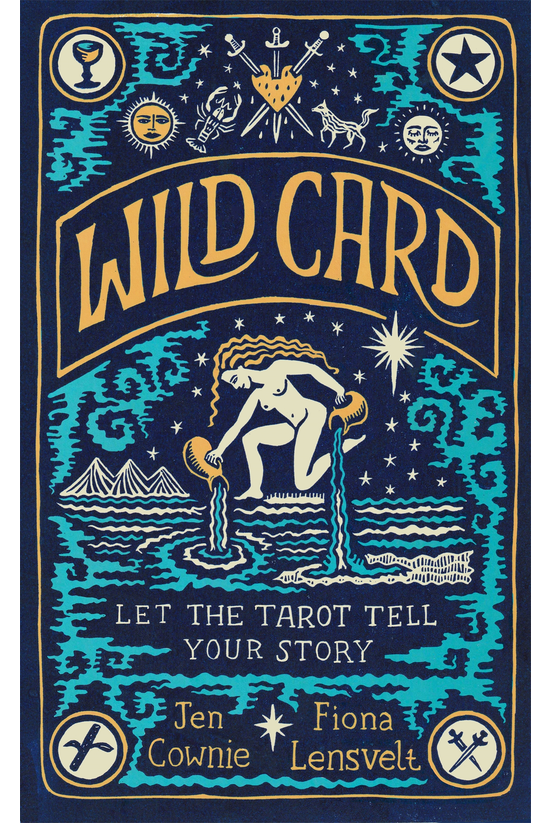 Wild Card: Let The Tarot Tell ...