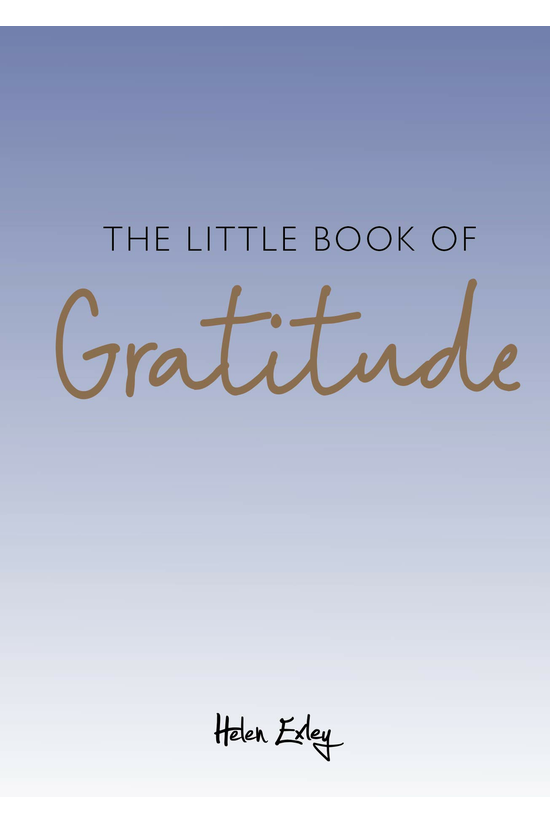 The Little Book Of Gratitude