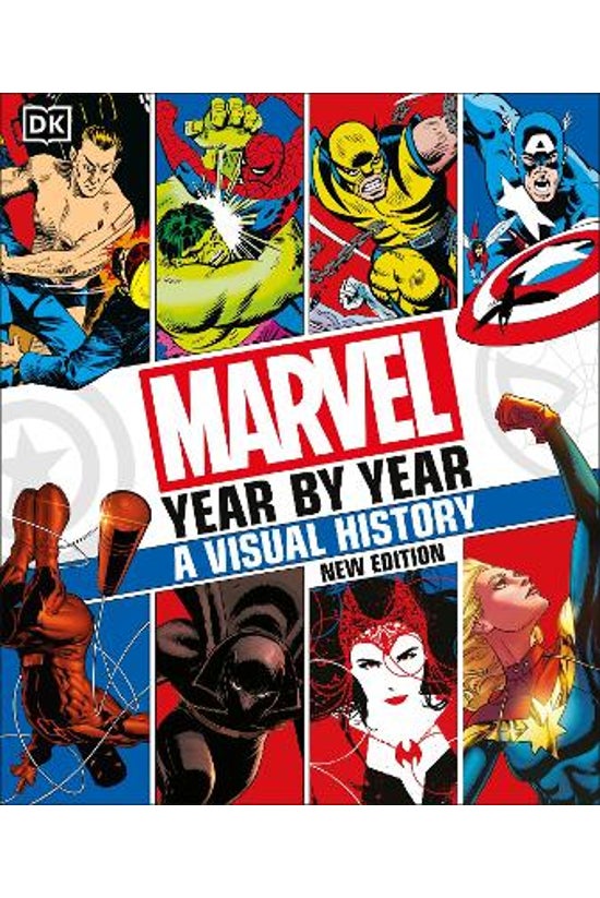Marvel Year By Year A Visual H...