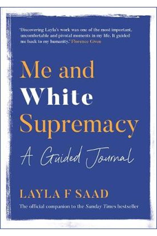 Me And White Supremacy: A Guid...