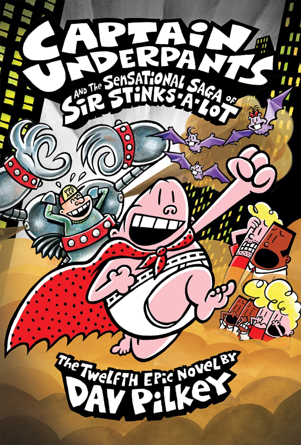 Captain Underpants #12: Captain Underpants And The Sensation
