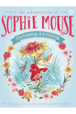 The Adventures Of Sophie Mouse #10: It's Raining, It's Pouring
