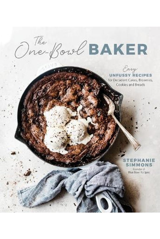 The One-bowl Baker
