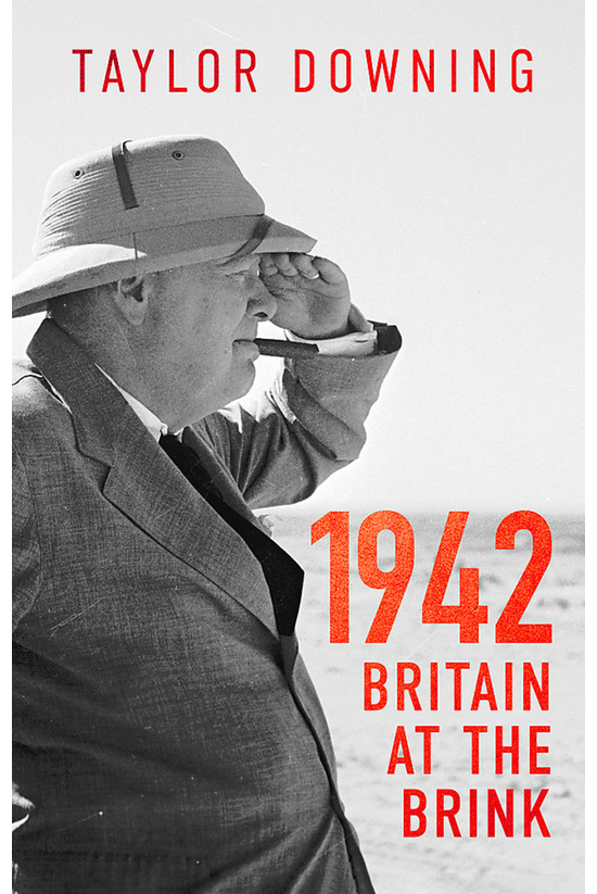 1942: Britain At The Brink