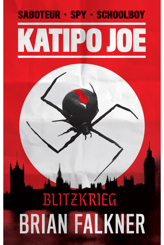 Katipo Joe: Blitzkrieg