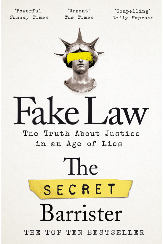 Fake Law: The Truth About Just...
