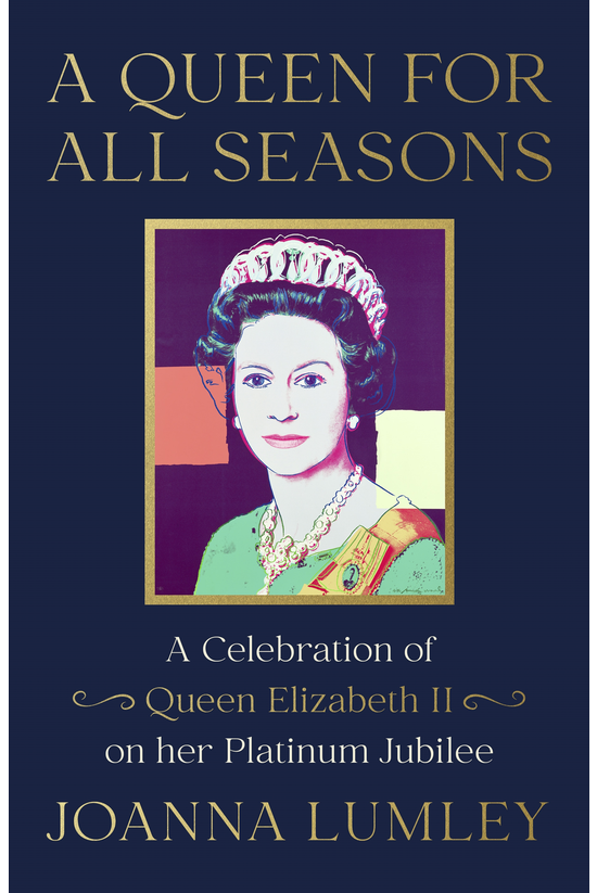 A Queen For All Seasons