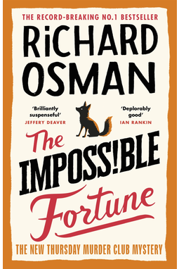 The Thursday Murder Club #05:the Impossible Fortune