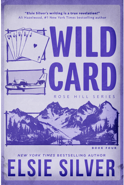 Rose Hill #04: Wild Card