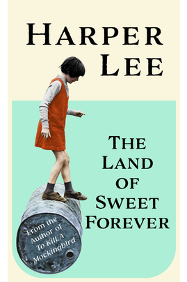 The Land Of Sweet Forever