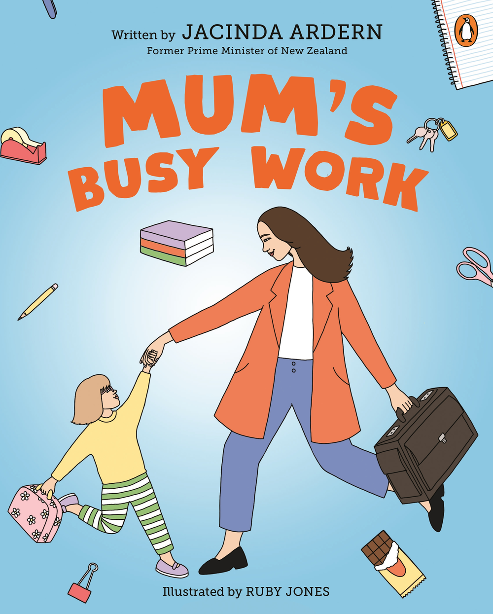Mum's Busy Work | Jacinda Ardern | Hardback