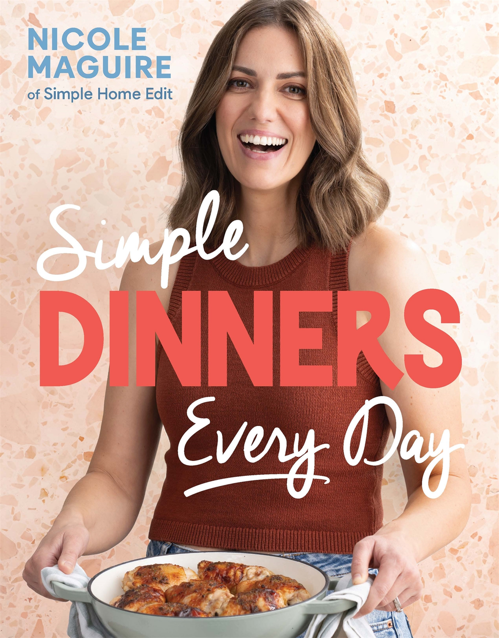 Simple Dinners Every Day Maguire Nicole
