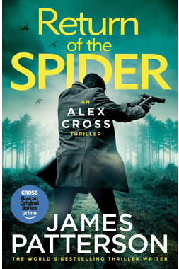 Alex Cross #33: Return Of The Spider
