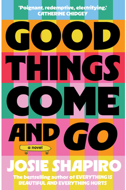 Good Things Come And Go