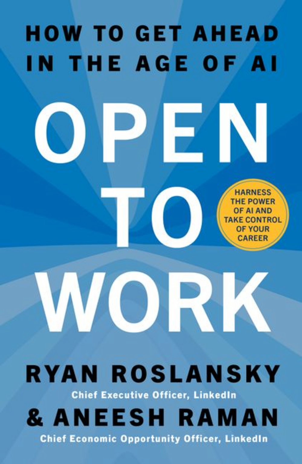 Open To Work: How To Get Ahead In The Age Of Ai | Ryan Rosla