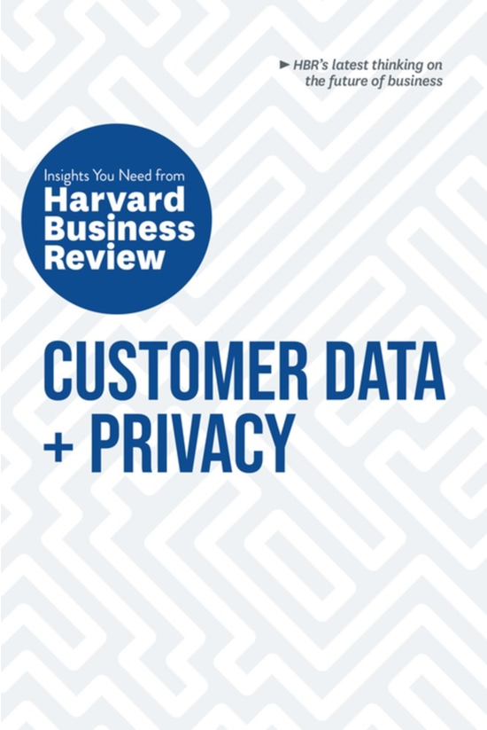 Customer Data + Privacy