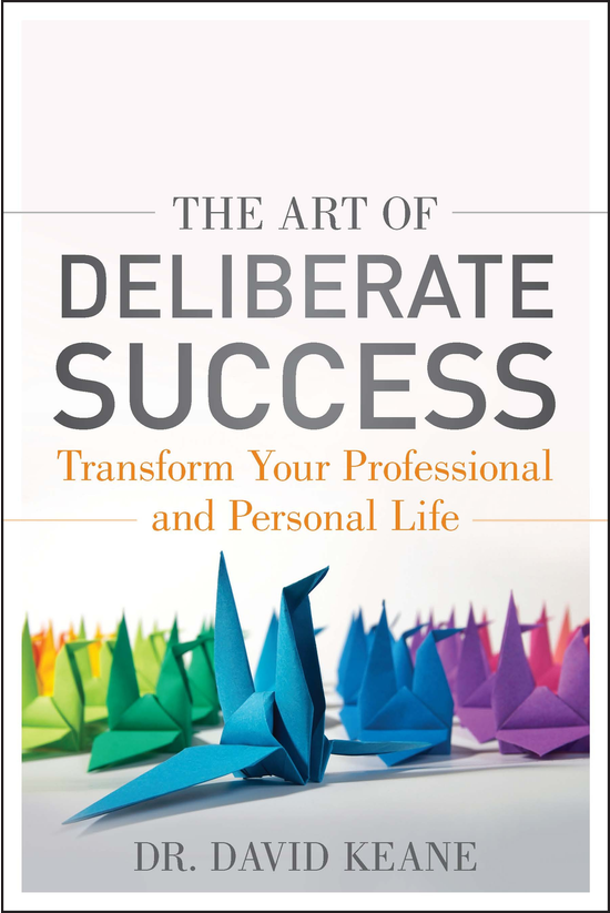 The Art Of Deliberate Success