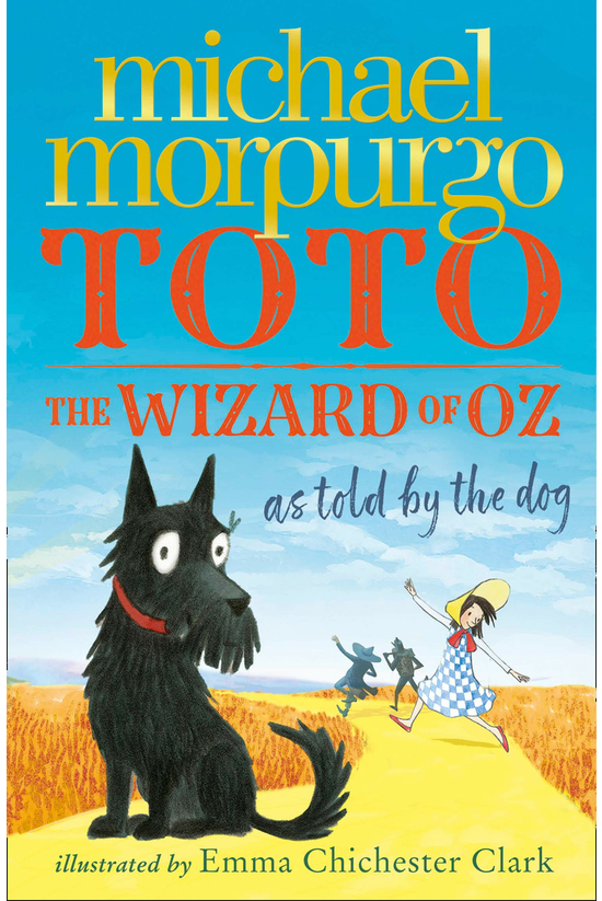Toto: The Wizard Of Oz As Told...