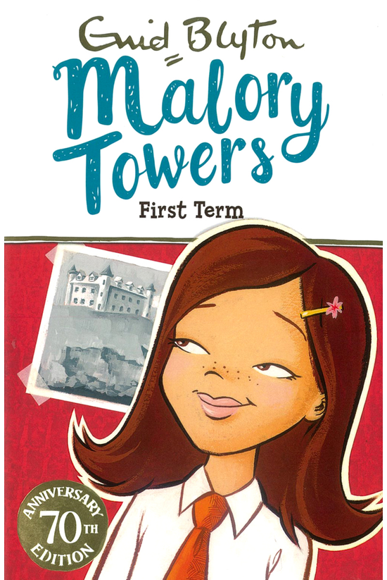 Malory Towers #01: First Term