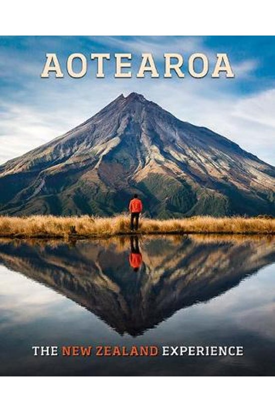 Aotearoa: The New Zealand Expe...