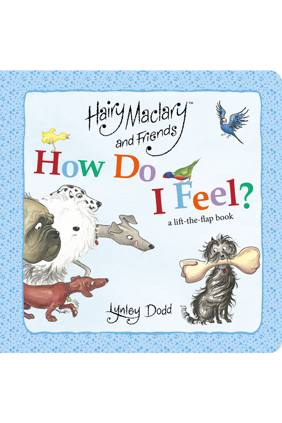 Hairy Maclary And Friends: How...