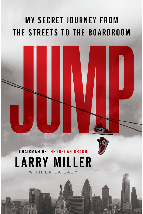 Jump: From The Streets To The ...