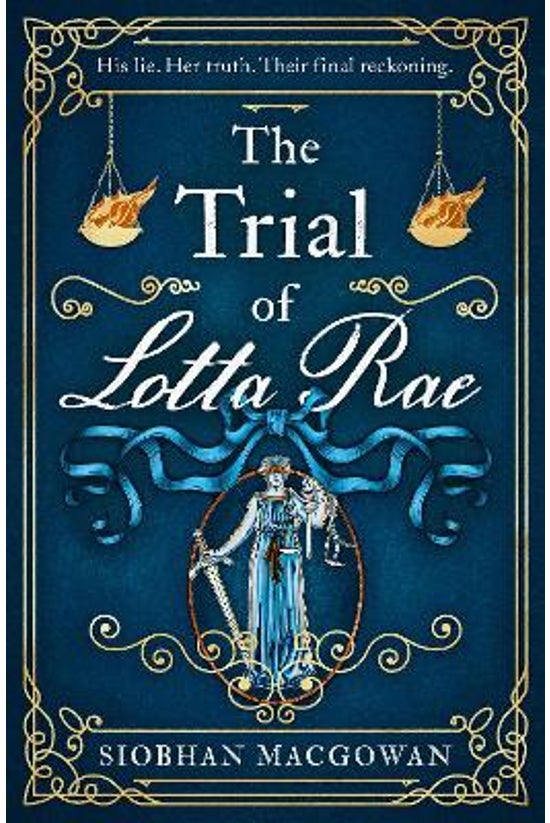 The Trial Of Lotta Rae