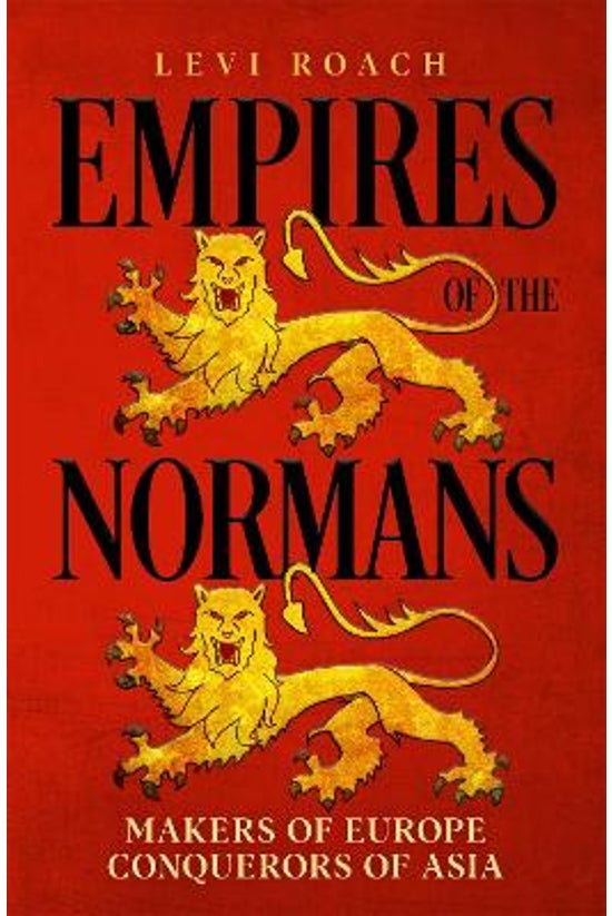 Empires Of The Normans