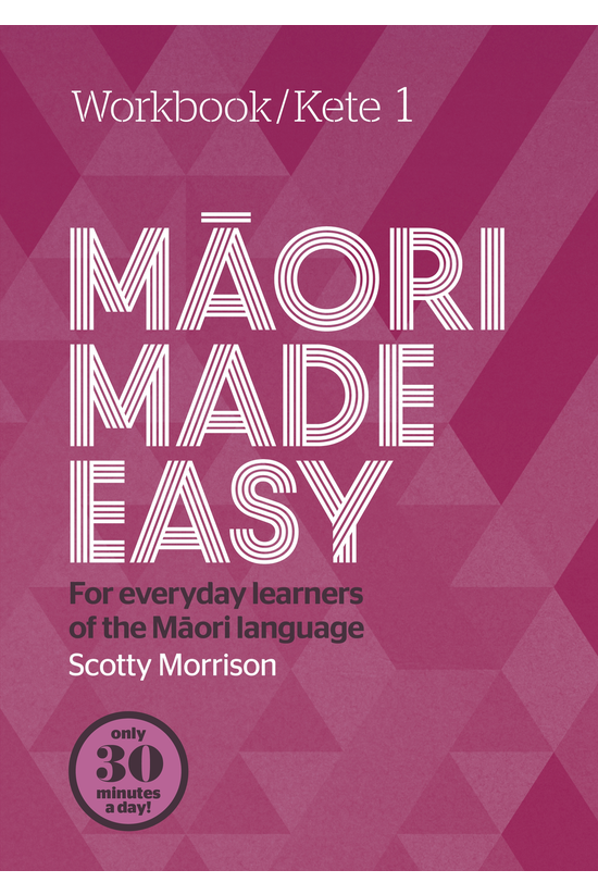 Maori Made Easy Workbook 1/ket...