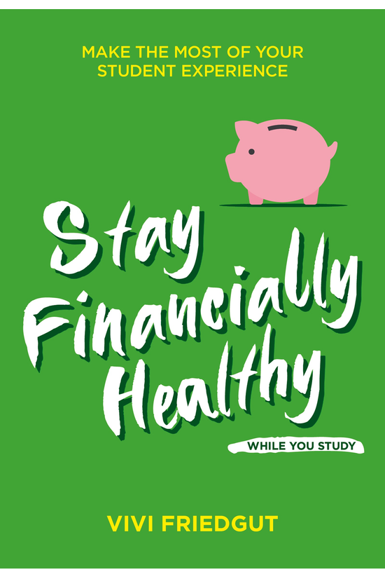 Stay Financially Healthy While...