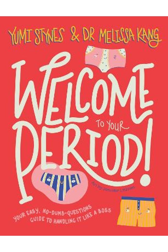 Welcome To Your Period