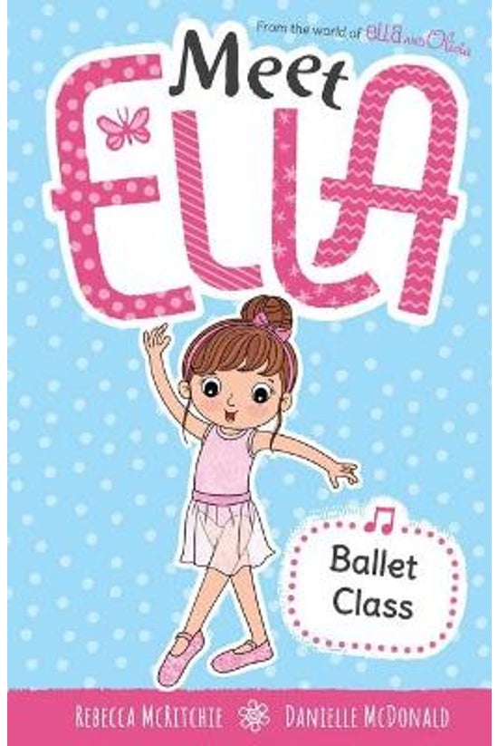 Meet Ella #05: Ballet Class