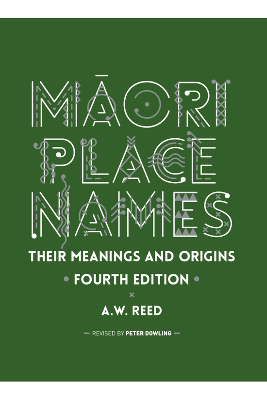 Maori Place Names: Their Meani...
