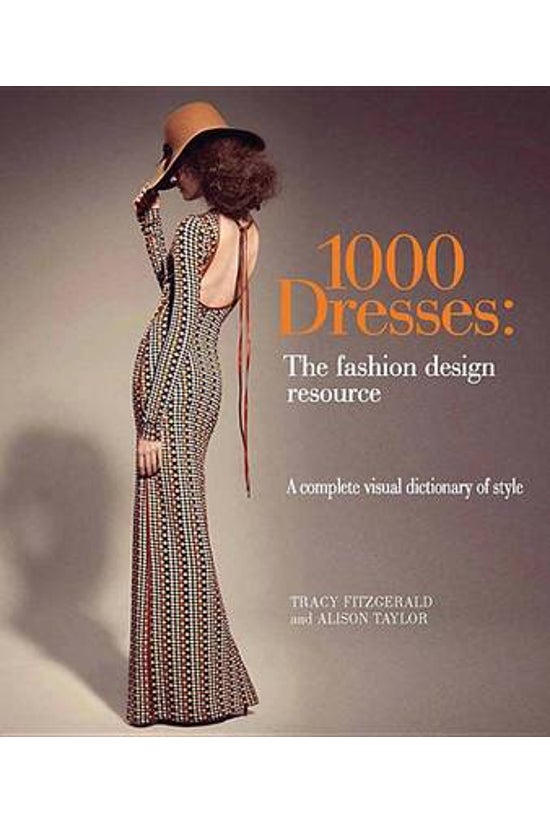 1,000 Dresses: The Fashion Des...