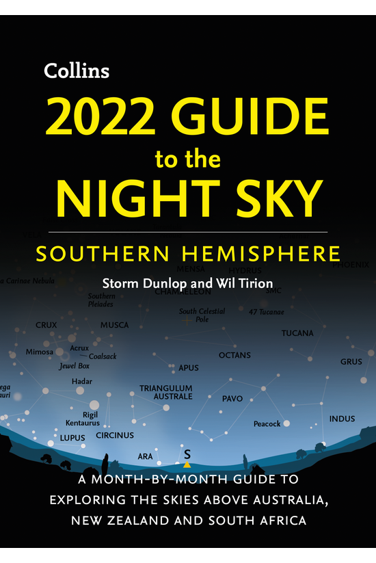 22 Guide To The Night Sky Southern Hemisphere Whitcoulls 22 Guide To The Night Sky Southern Hemisphere Whitcoulls