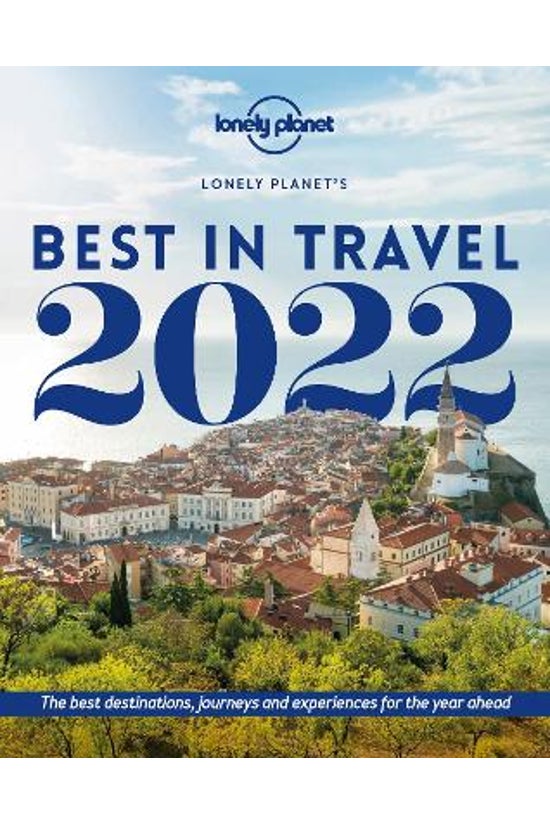 Lonely Planet's Best In Travel...