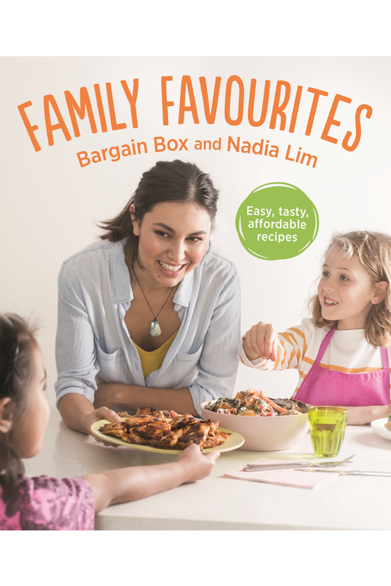 Family Favourites: Easy, Tasty...