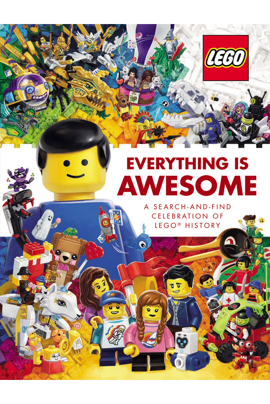 Lego Everything Is Awesome: A ...