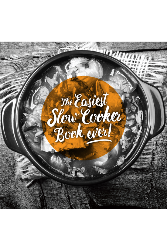 The Easiest Slow Cooker Book E...