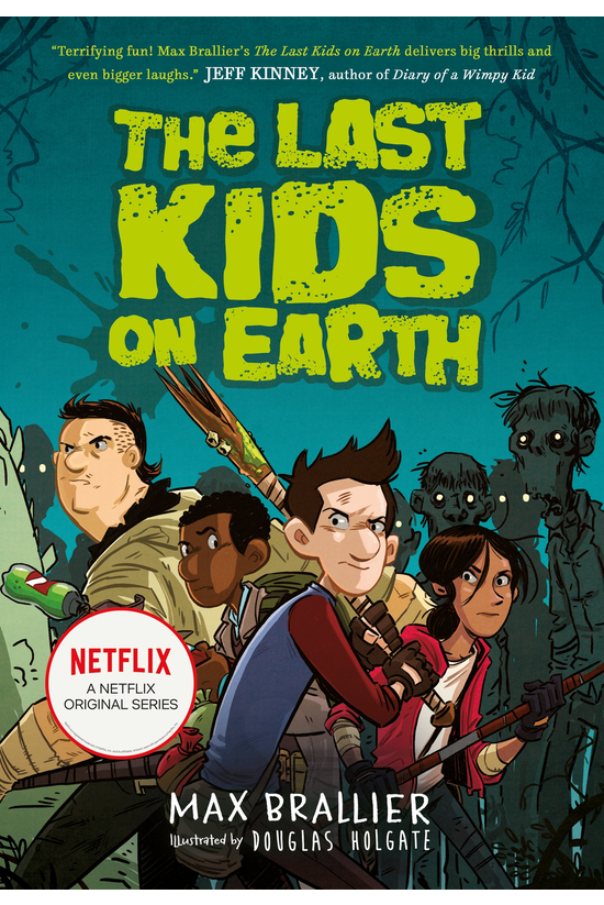 The Last Kids On Earth #01: La...