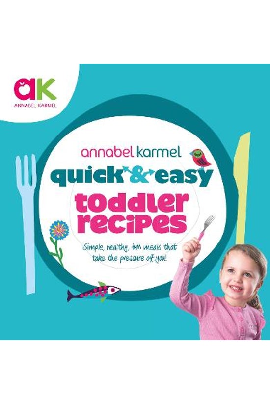 Quick And Easy Toddler Recipes