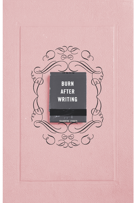 Burn After Writing